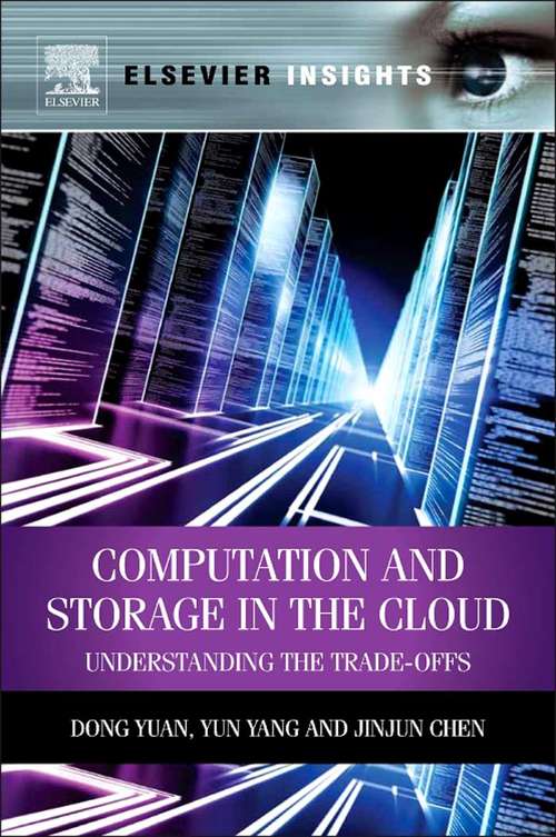 Book cover of Computation and Storage in the Cloud: Understanding the Trade-Offs