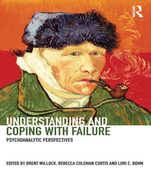 Book cover of Understanding and Coping with Failure: Psychoanalytic Perspectives