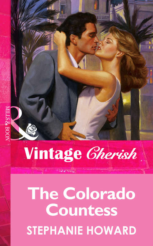 Book cover of The Colorado Countess (ePub First edition) (Mills And Boon Vintage Cherish Ser. #373)