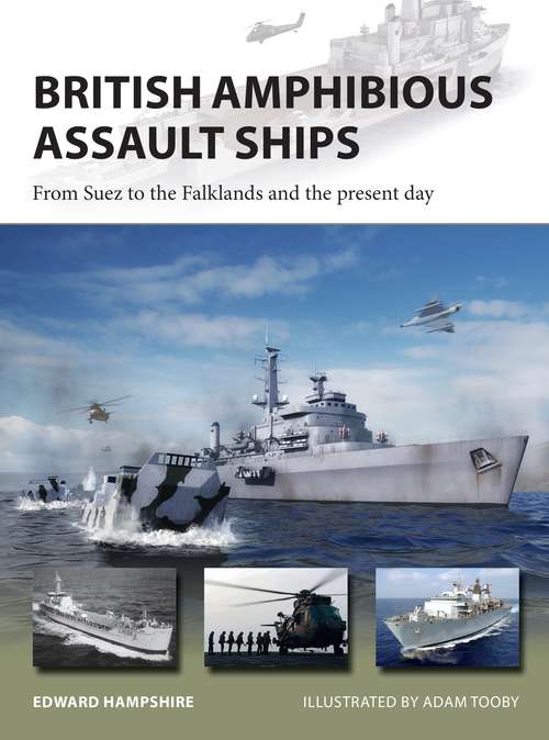 Book cover of British Amphibious Assault Ships: From Suez to the Falklands and the present day (New Vanguard)