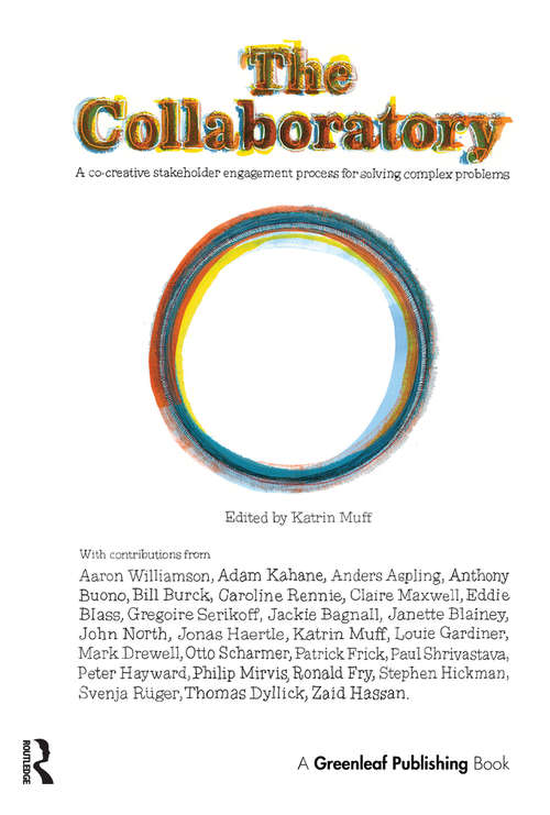 Book cover of The Collaboratory: A Co-creative Stakeholder Engagement Process for Solving Complex Problems