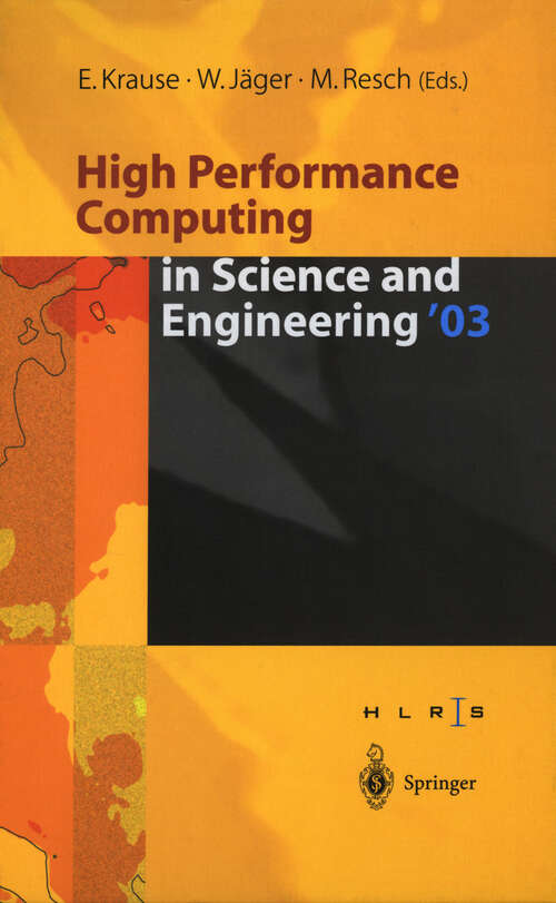 Book cover of High Performance Computing in Science and Engineering ’03: Transactions of the High Performance Computing Center Stuttgart (HLRS) 2003 (2003)