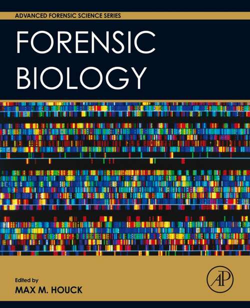 Book cover of Forensic Biology (Advanced Forensic Science Series)