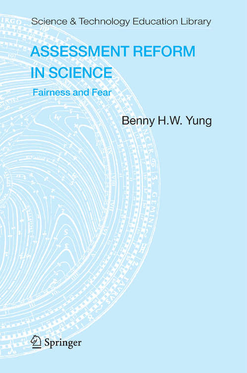 Book cover of Assessment Reform in Science: Fairness and Fear (2006) (Contemporary Trends and Issues in Science Education #31)