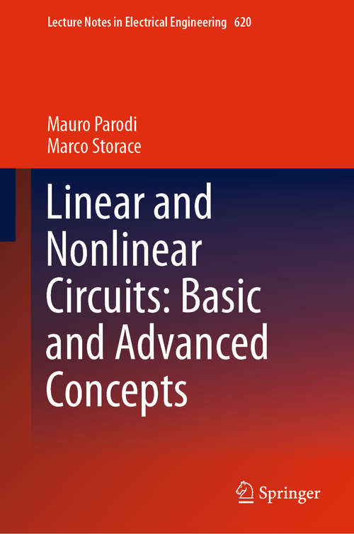 Book cover of Linear and Nonlinear Circuits: Volume 2 (1st ed. 2020) (Lecture Notes in Electrical Engineering #620)