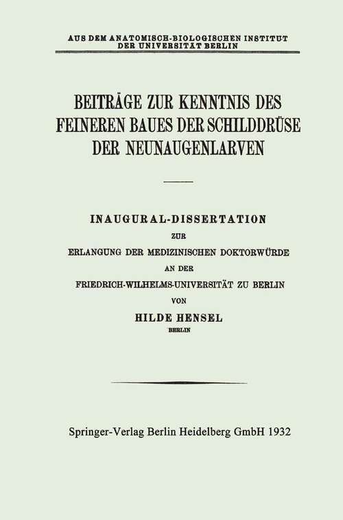 Book cover of Beiträge zur Kenntnis des Feineren Baues der Schilddrüse der Neunaugenlarven (1932)