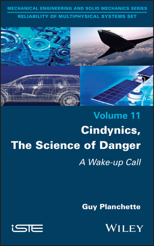 Book cover of Cindynics, The Science of Danger: A Wake-up Call