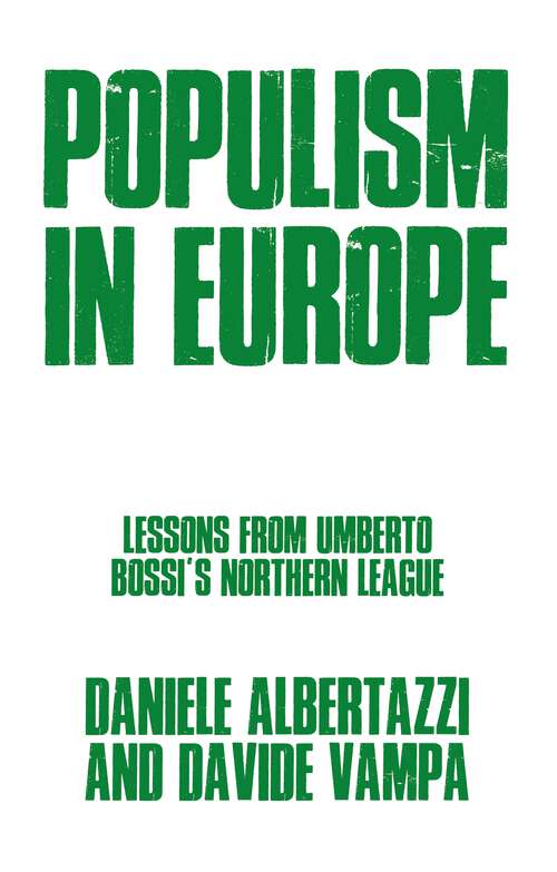 Book cover of Populism in Europe: Lessons from Umberto Bossi's Northern League (Routledge Studies In Extremism And Democracy Ser.)