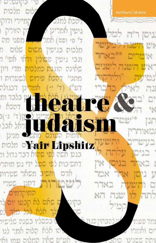 Book cover of Theatre and Judaism (Theatre And)