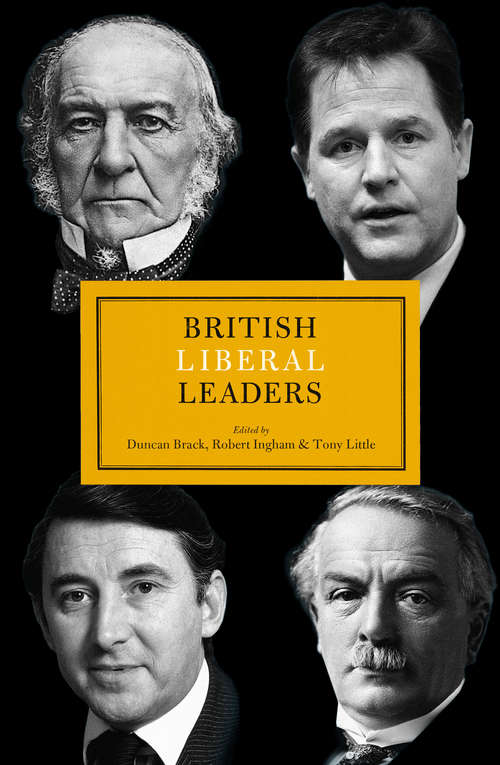 Book cover of British Liberal Leaders (British Leaders Ser.)