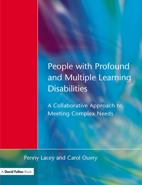 Book cover of People with Profound & Multiple Learning Disabilities: A Collaborative Approach to Meeting