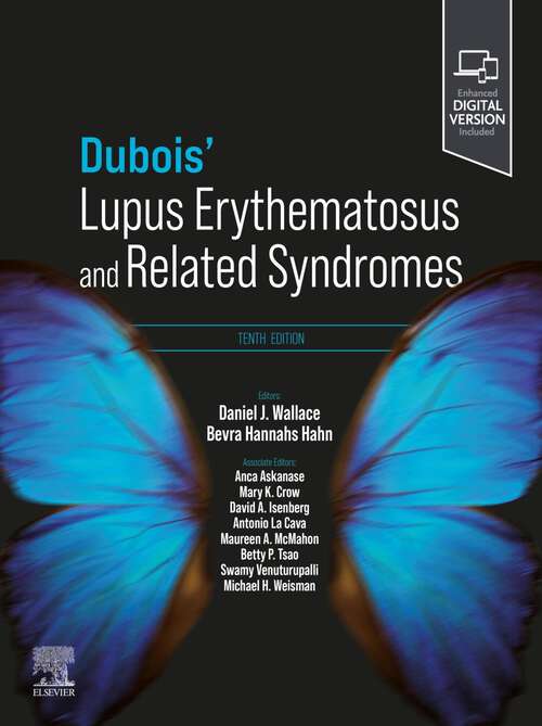 Book cover of Dubois' Lupus Erythematosus and Related Syndromes - E-Book: Expert Consult - Online (10)