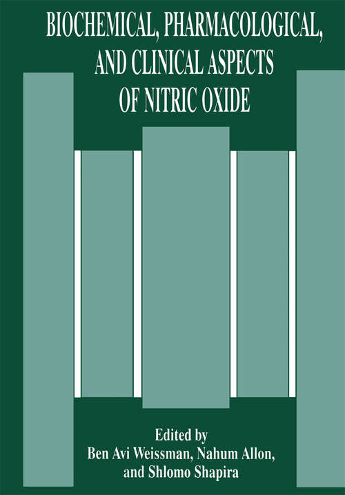 Book cover of Biochemical, Pharmacological, and Clinical Aspects of Nitric Oxide (1995)