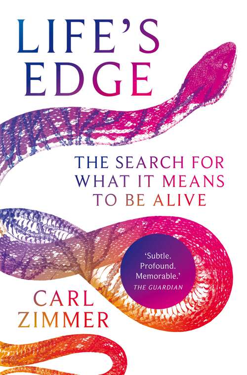 Book cover of Life's Edge: The Search for What It Means to Be Alive