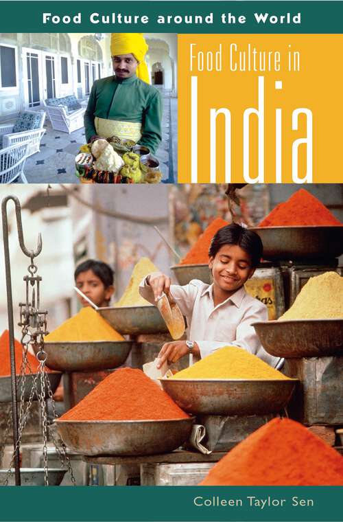 Book cover of Food Culture in India (Food Culture around the World)