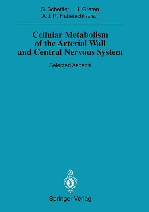 Book cover of Cellular Metabolism of the Arterial Wall and Central Nervous System: Selected Aspects (1993) (Sitzungsberichte der Heidelberger Akademie der Wissenschaften: 1993/94 / 1993/1)