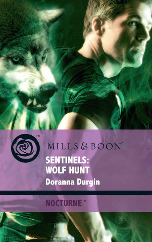 Book cover of Sentinels: Wolf Hunt (ePub First edition) (Nocturne #39)