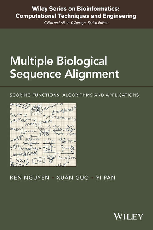 Book cover of Multiple Biological Sequence Alignment: Scoring Functions, Algorithms and Evaluation (Wiley Series in Bioinformatics)