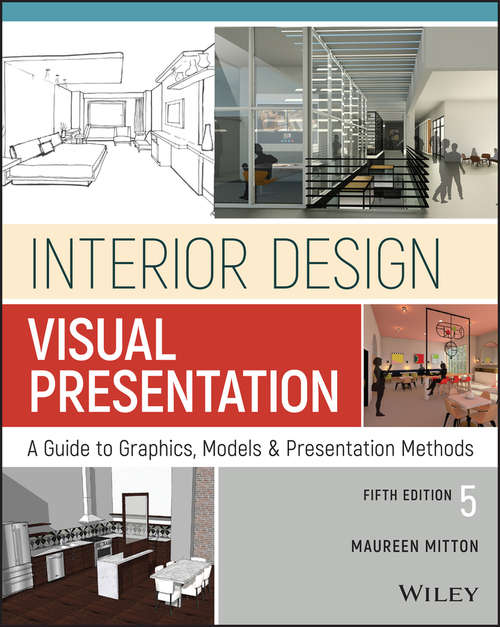 Book cover of Interior Design Visual Presentation: A Guide to Graphics, Models and Presentation Methods (5)