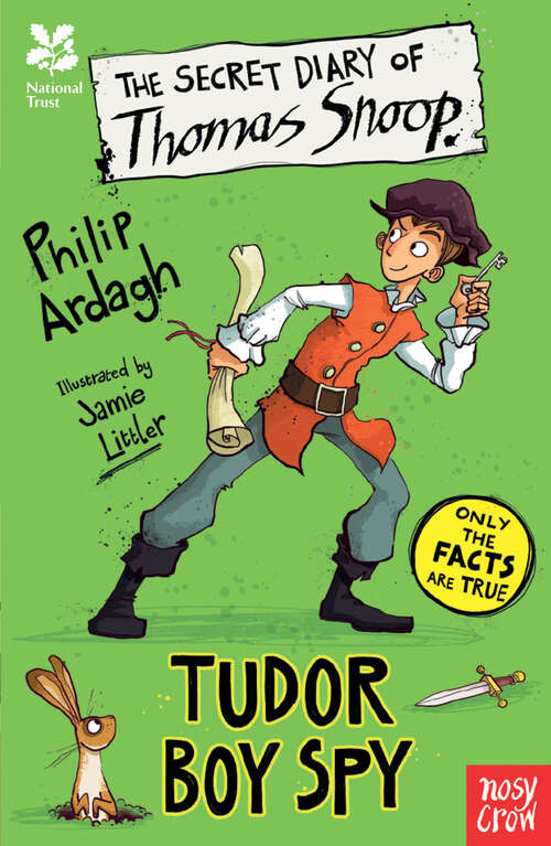 Book cover of The Secret Diary of Thomas Snoop, Tudor Boy Spy (Secret Diary Series)