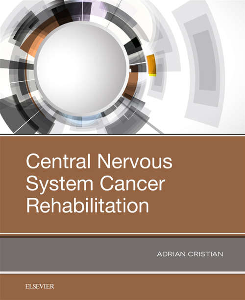 Book cover of Central Nervous System Cancer Rehabilitation