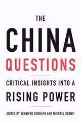 Book cover of The China Questions: Critical Insights into a Rising Power