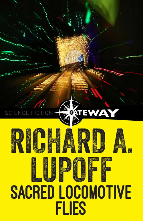 Book cover of Sacred Locomotive Flies