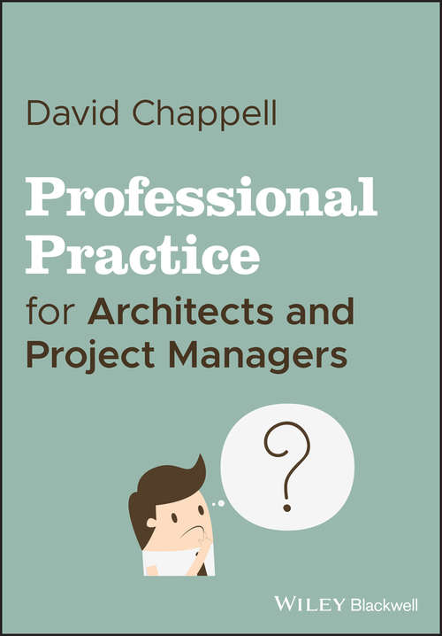 Book cover of Professional Practice for Architects and Project Managers