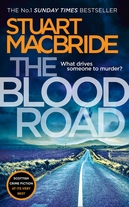 Book cover of The Blood Road (ePub edition) (Logan McRae #11)