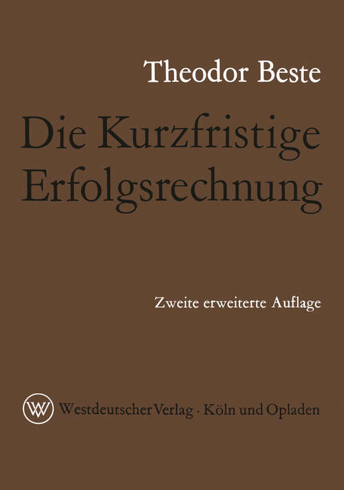 Book cover of Die Kurzfristige Erfolgsrechnung (2. Aufl. 1962)