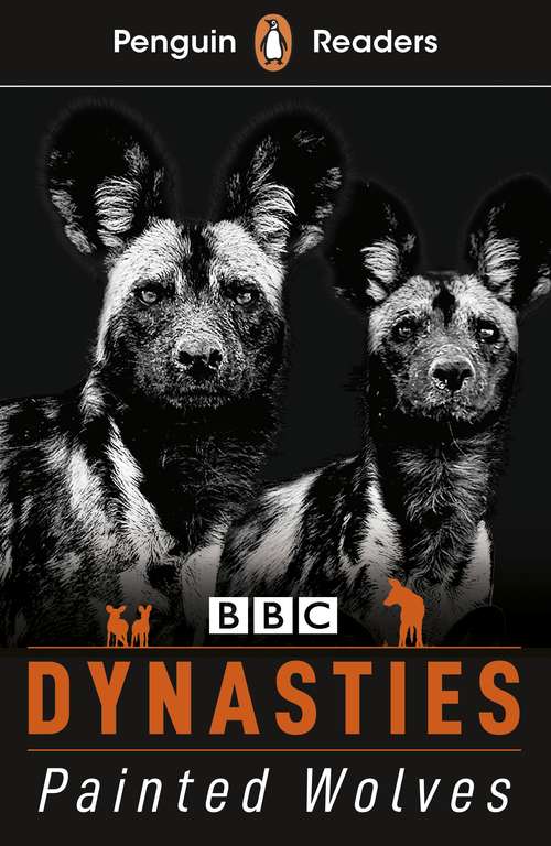 Book cover of Penguin Readers Level 1: Dynasties: Wolves (ELT Graded Reader)