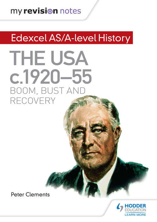 Book cover of My Revision Notes: Edexcel AS/A-level History: boom, bust and recovery (PDF)
