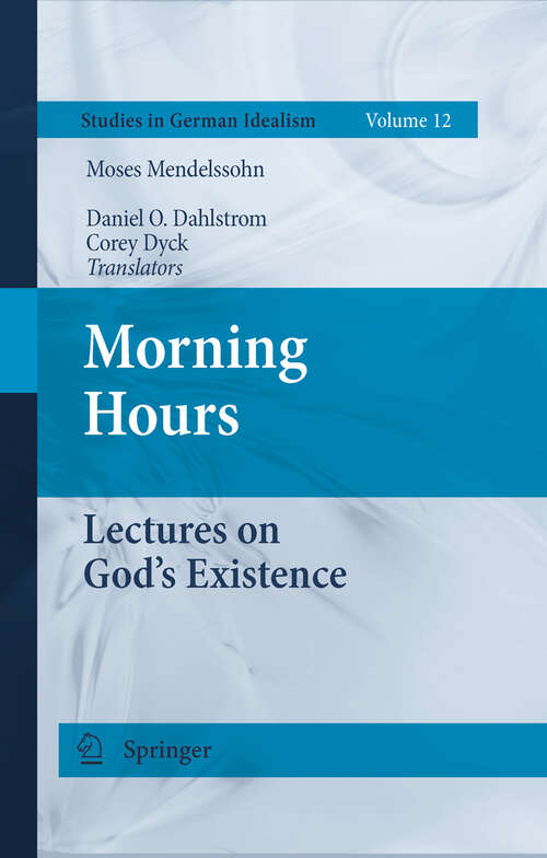 Book cover of Morning Hours: Lectures on God's Existence (2011) (Studies in German Idealism #12)