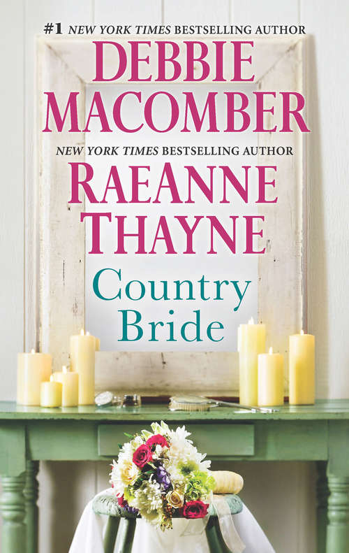 Book cover of Country Bride: Country Bride / Woodrose Mountain (ePub edition) (Mira Ser.)