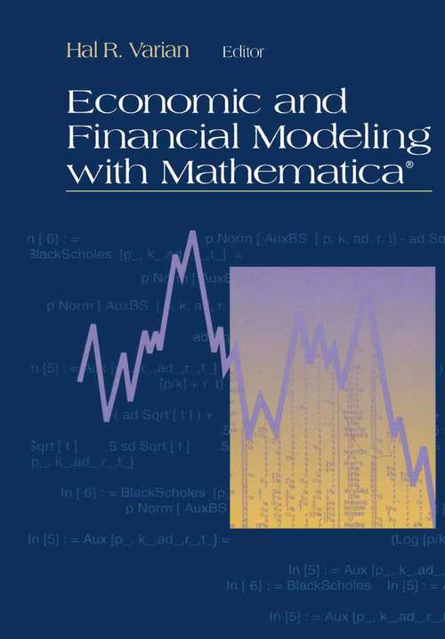Book cover of Economic and Financial Modeling with Mathematica® (1993)