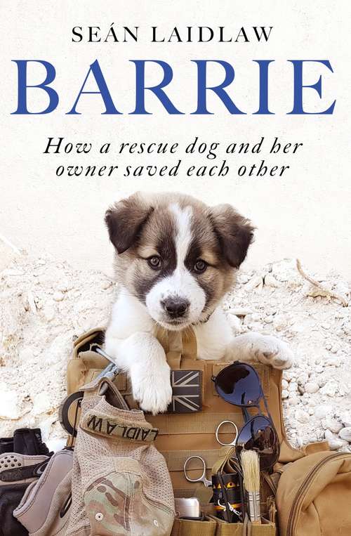 Book cover of Barrie: How a rescue dog and her owner saved each other