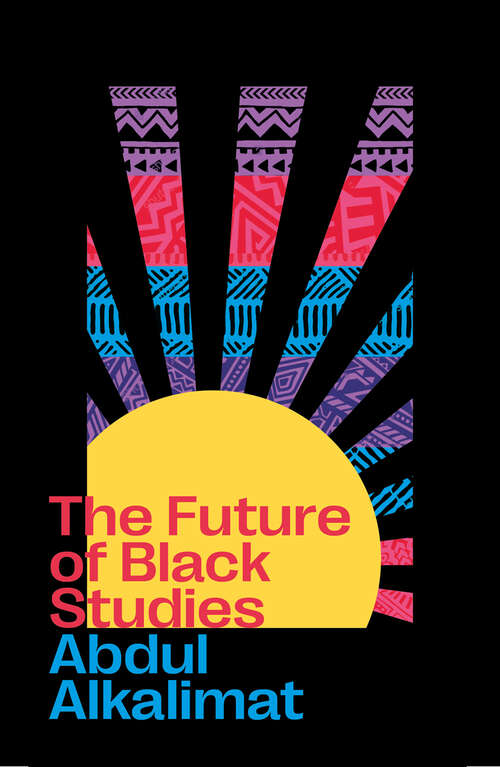 Book cover of The Future of Black Studies