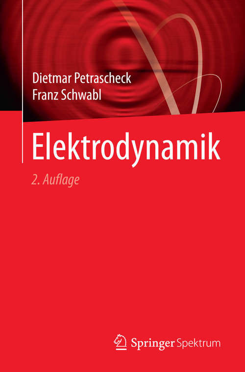 Book cover of Elektrodynamik (2. Aufl. 2016)