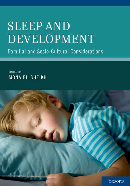 Book cover of Sleep and Development: Familial and Socio-Cultural Considerations