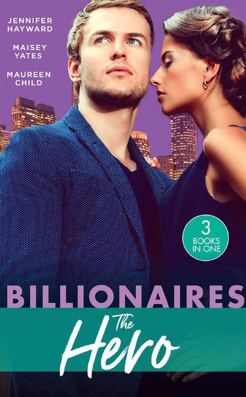 Book cover of Billionaires: A Deal For The Di Sione Ring / The Last Di Sione Claims His Prize / The Baby Inheritance (ePub edition) (Mills And Boon M&b Ser. #7)