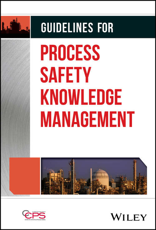 Book cover of Guidelines for Process Safety Knowledge Management