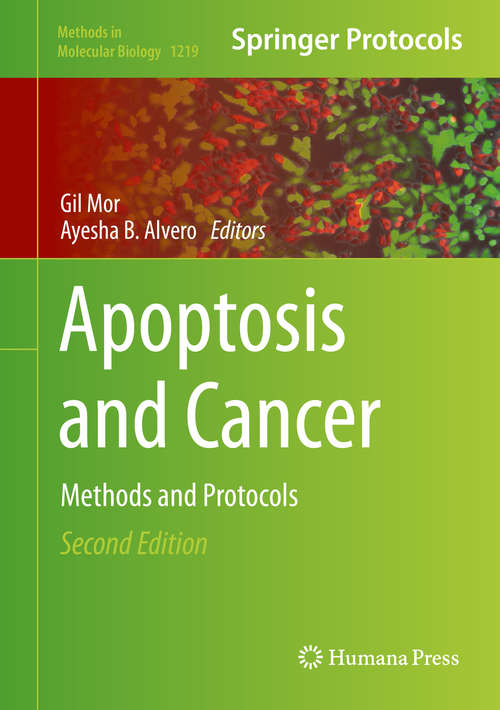 Book cover of Apoptosis and Cancer: Methods and Protocols (2nd ed. 2015) (Methods in Molecular Biology #1219)