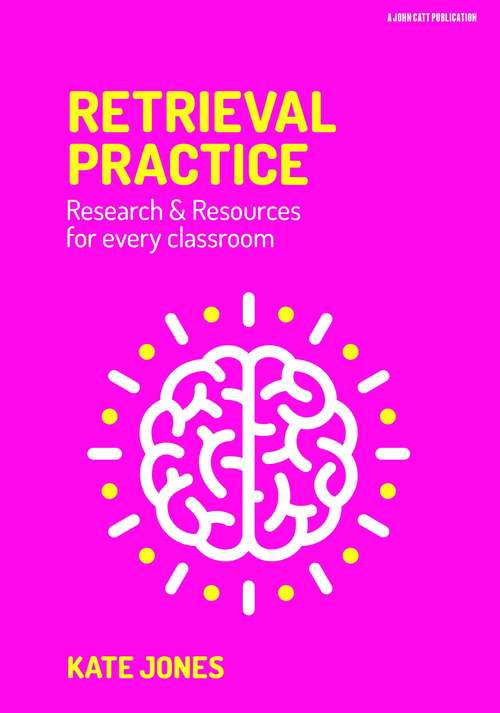 Book cover of Retrieval Practice: Resources and Research for Every Classroom (PDF)