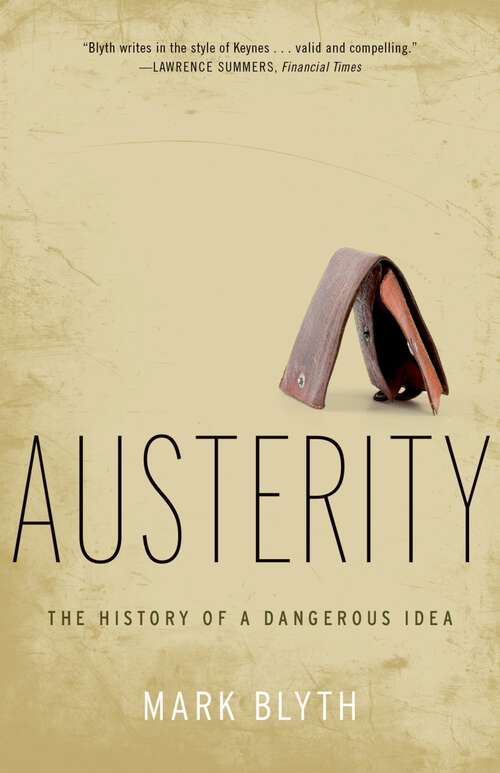 Book cover of Austerity: The History of a Dangerous Idea