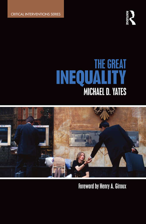 Book cover of The Great Inequality (Critical Interventions)