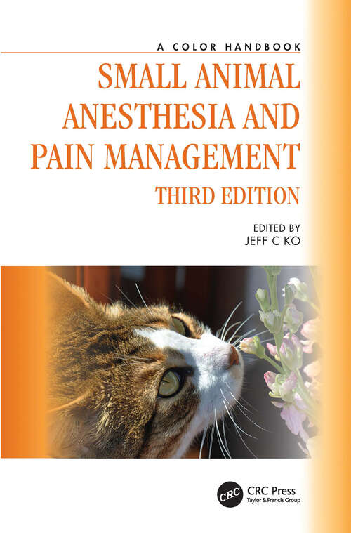 Book cover of Small Animal Anesthesia and Pain Management: A Color Handbook (Veterinary Color Handbook Series)