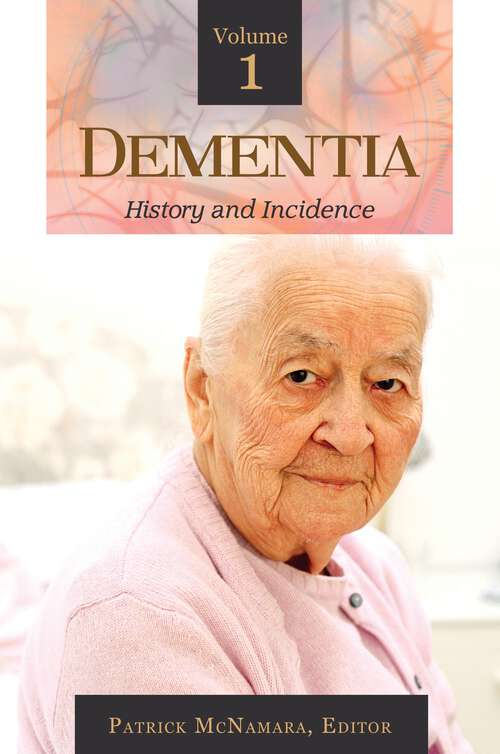 Book cover of Dementia [3 volumes]: [3 volumes] (Brain, Behavior, and Evolution)