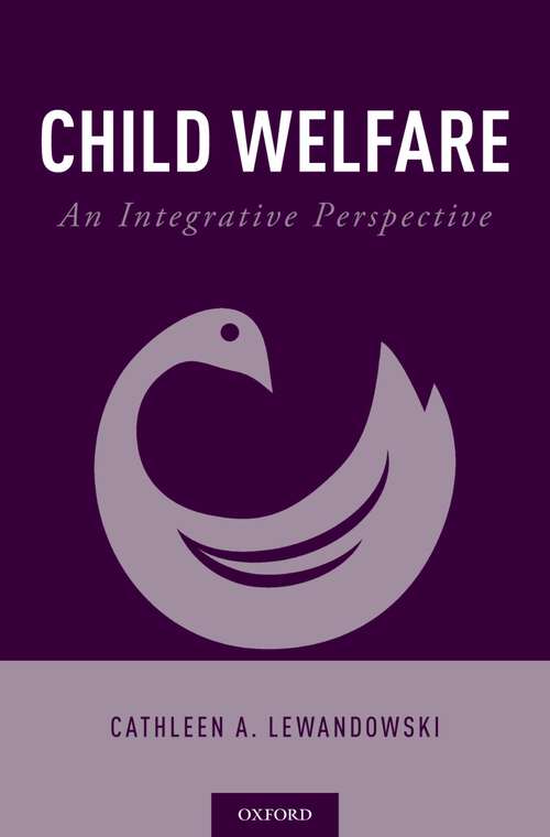 Book cover of Child Welfare: An Integrative Perspective
