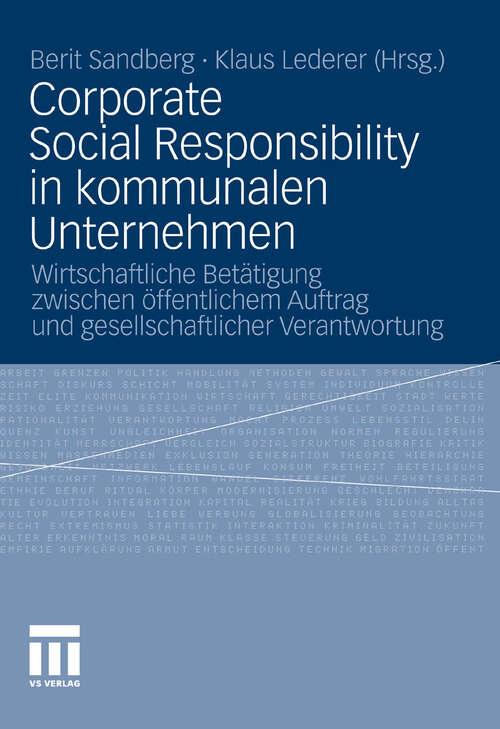 Book cover of Corporate Social Responsibility in kommunalen Unternehmen: Wirtschaftliche Betätigung zwischen öffentlichem Auftrag und gesellschaftlicher Verantwortung (2011)