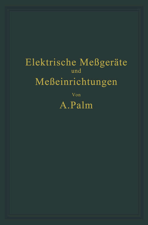 Book cover of Elektrische Meßgeräte und Meßeinrichtungen (1937)